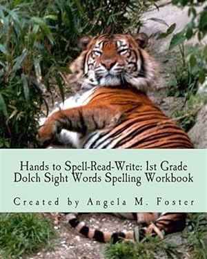 Image du vendeur pour Hands to Spell : Read 1st Grade Dolch Sight Words Spelling Workbook mis en vente par GreatBookPrices