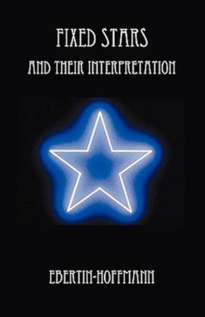 Seller image for Fixed Stars and Their Interpretation for sale by GreatBookPrices