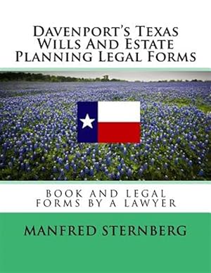 Image du vendeur pour Davenport's Texas Wills and Estate Planning Legal Forms mis en vente par GreatBookPrices