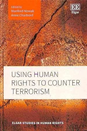 Seller image for Using Human Rights to Counter Terrorism for sale by GreatBookPrices