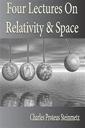 Imagen del vendedor de Four Lectures on Relativity and Space a la venta por GreatBookPrices