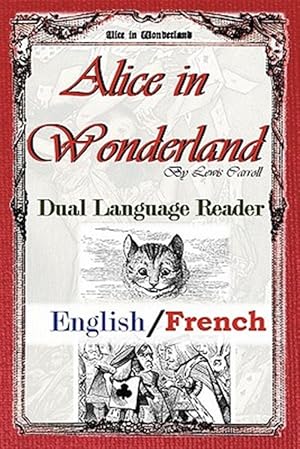 Seller image for Alice In Wonderland: Dual Language Reader (English/French) for sale by GreatBookPrices