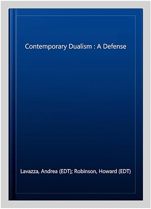 Imagen del vendedor de Contemporary Dualism : A Defense a la venta por GreatBookPrices