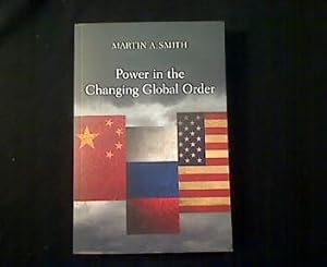 Bild des Verkufers fr Power in the Changing Global Order. The US, Russia and China, zum Verkauf von Antiquariat Matthias Drummer