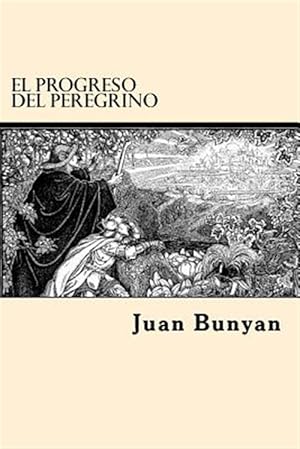 Image du vendeur pour El progreso del peregrino/ The Pilgrim's Progress -Language: spanish mis en vente par GreatBookPrices