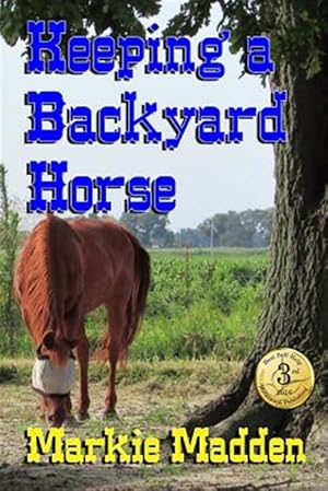 Bild des Verkufers fr Keeping a Backyard Horse zum Verkauf von GreatBookPrices