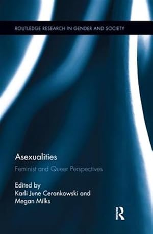 Imagen del vendedor de Asexualities : Feminist and Queer Perspectives a la venta por GreatBookPrices