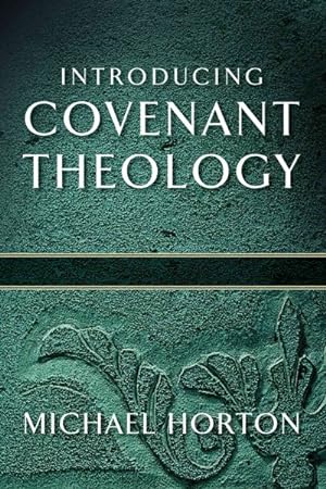 Seller image for Introducing Covenant Theology for sale by GreatBookPrices