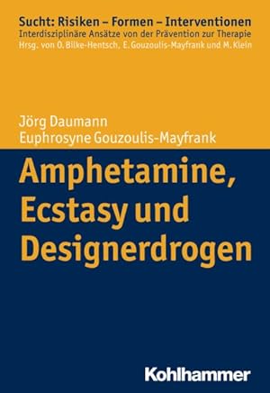 Seller image for Amphetamine, Ecstasy Und Designerdrogen -Language: german for sale by GreatBookPrices