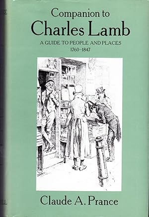 Imagen del vendedor de Companion to Charles Lamb: A Guide To People and Places, 1760 - 1847 a la venta por Dorley House Books, Inc.