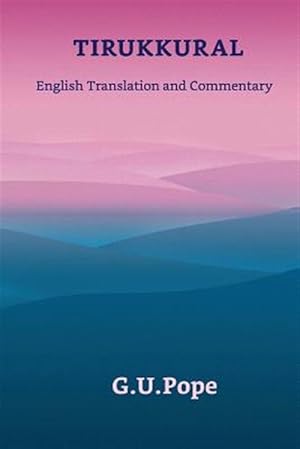 Imagen del vendedor de Tirukkural English Translation and Commentary a la venta por GreatBookPrices