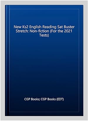 Image du vendeur pour New Ks2 English Reading Sat Buster Stretch: Non-fiction mis en vente par GreatBookPrices