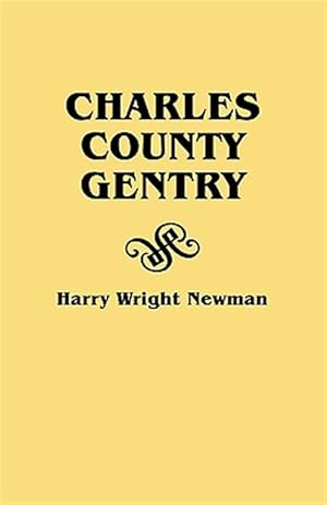 Imagen del vendedor de Charles County Gentry a la venta por GreatBookPrices
