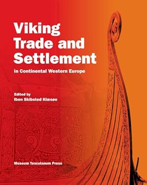 Imagen del vendedor de Viking Trade and Settlement in Continental Western Europe a la venta por GreatBookPrices