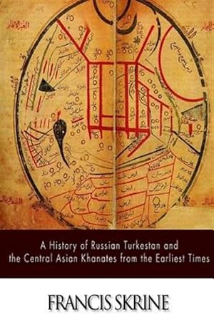 Seller image for History of Russian Turkestan and the Central Asian Khanates from the Earliest Times for sale by GreatBookPrices