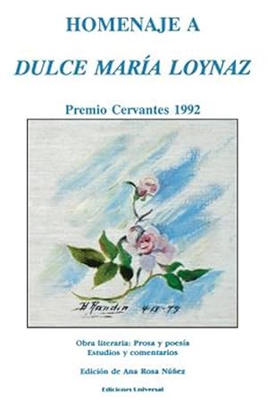 Seller image for Homenaje a Dulce Maria Loynaz : Premio Cervantes 1993/Obra Literaria : Poesia Y Prosa : Estudios Y Comentarios -Language: spanish for sale by GreatBookPrices