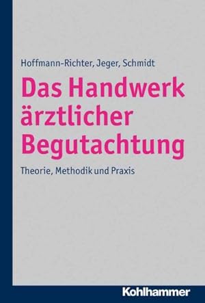 Image du vendeur pour Das Handwerk Arztlicher Begutachtung : Theorie, Methodik Und Praxis -Language: German mis en vente par GreatBookPrices