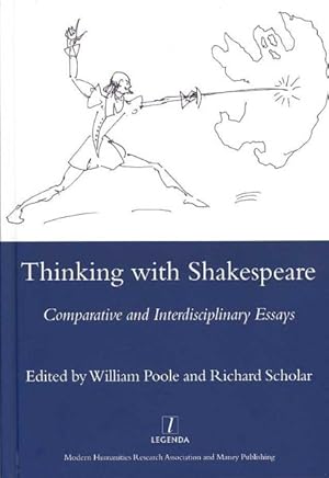 Seller image for Thinking With Shakespeare : Comparative and Interdisciplinary Essays for A. D. Nuttall for sale by GreatBookPrices