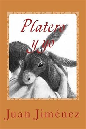 Image du vendeur pour Platero y yo / Platero and I -Language: spanish mis en vente par GreatBookPrices