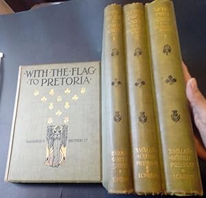 With the Flag to Pretoria: A History of the Boer War of 1899-1900 (Volumes I and II) (with) After...