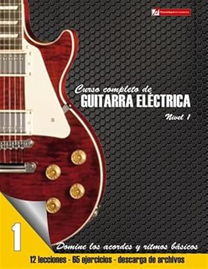 Image du vendeur pour Curso Completo de Guitarra Electrica Nivel 1 -Language: spanish mis en vente par GreatBookPrices