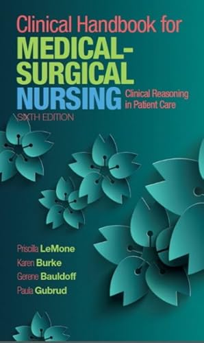 Image du vendeur pour Clinical Handbook for Medical-Surgical Nursing : Clinical Reasoning in Patient Care mis en vente par GreatBookPrices