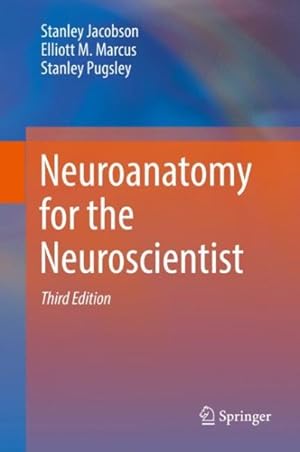 Bild des Verkufers fr Neuroanatomy for the Neuroscientist zum Verkauf von GreatBookPrices