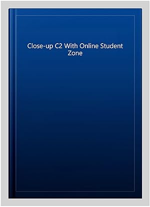 Seller image for Close-up C2 With Online Student Zone for sale by GreatBookPrices