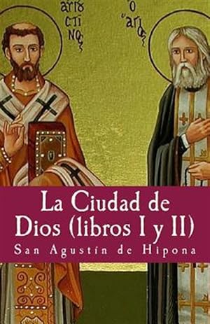 Imagen del vendedor de La ciudad de Dios I y II -Language: spanish a la venta por GreatBookPrices