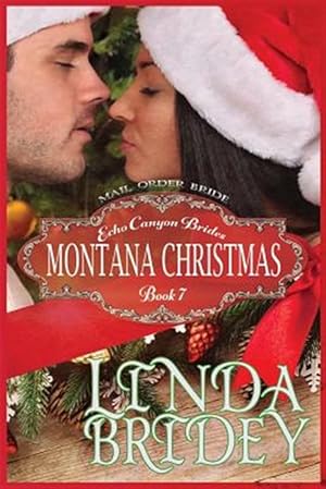 Imagen del vendedor de Mail Order Bride - Montana Christmas : Clean Historical Cowboy Mystery Romance Novel a la venta por GreatBookPrices