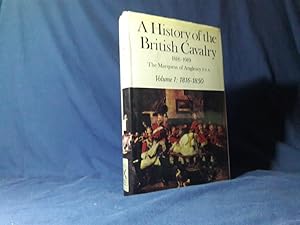 Seller image for A History of the British Cavalry 1816 to 1919 Volume.1 1816 to 1850 (Hardback,w/dust jacket, Reprint,1983) for sale by Codex Books