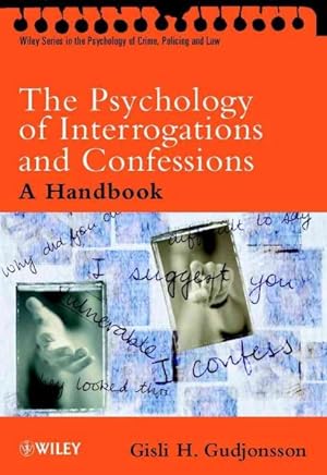 Imagen del vendedor de Psychology of Interrogations and Confessions : A Handbook a la venta por GreatBookPrices