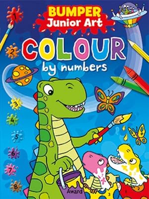 Seller image for Bumper Junior Art Colour by Numbers : Painting Is Fun When It's As Easy As - 1, 2, 3! for sale by GreatBookPrices