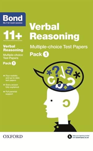 Seller image for Bond 11+: Verbal Reasoning: Multiple-choice Test Papers : Pack 1 for sale by GreatBookPrices