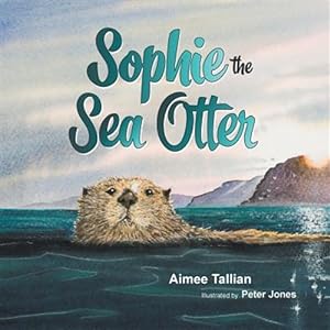 Imagen del vendedor de Sophie The Sea Otter a la venta por GreatBookPrices