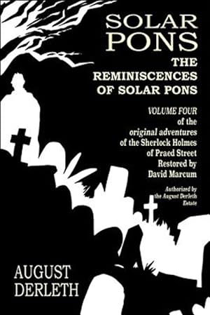 Seller image for The Reminiscences of Solar Pons for sale by GreatBookPrices