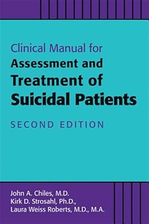 Bild des Verkufers fr Clinical Manual for Assessment and Treatment of Suicidal Patients zum Verkauf von GreatBookPrices