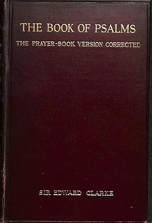 Bild des Verkufers fr The Book of Psalms : The Prayer-Book Version Corrected zum Verkauf von WeBuyBooks