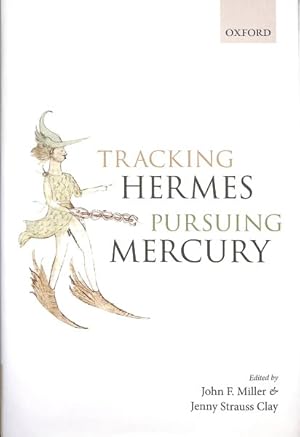 Image du vendeur pour Tracking Hermes, Pursuing Mercury mis en vente par GreatBookPrices