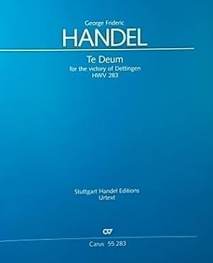 Te Deum for the Victory of Dettingen, HWV283, Stuttgart Handel Editions, Urtext (Full Score)