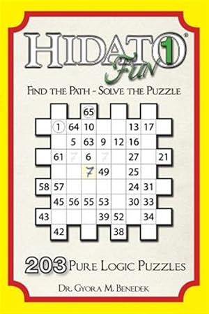 Seller image for Hidato Fun 1 : 203 Pure Logic Puzzles for sale by GreatBookPrices