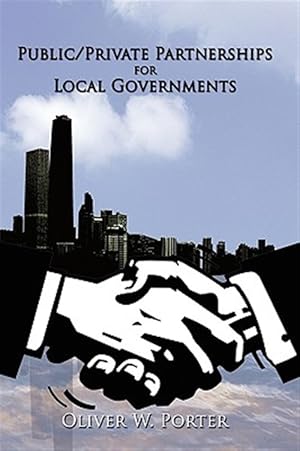 Immagine del venditore per Public/Private Partnerships for Local Governments venduto da GreatBookPrices