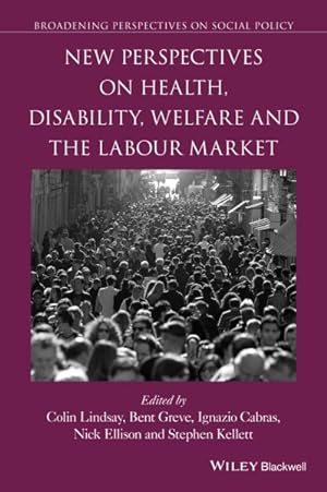 Imagen del vendedor de New Perspectives on Health, Disability, Welfare and the Labour Market a la venta por GreatBookPrices