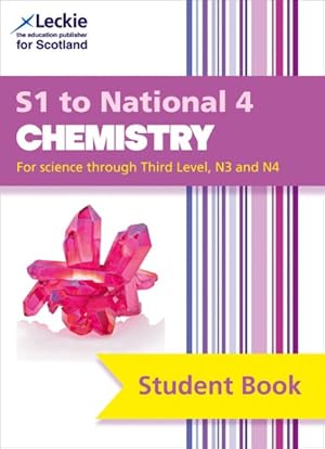 Seller image for S1 to National 4 Chemistry : Comprehensive Textbook for the Cfe for sale by GreatBookPrices