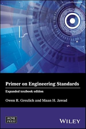 Image du vendeur pour Primer on Engineering Standards : Expanded Textbook Edition mis en vente par GreatBookPrices