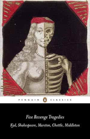 Seller image for Five Revenge Tragedies : The Spanish Tragedy / Hamlet 1603/ Antonio's Revenge / the Tragedy of Hoffman / the Revenger's Tragedy for sale by GreatBookPrices