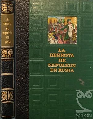 La derrota de Napoleón en Rusia