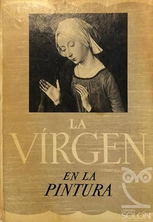 Seller image for La Vrgen en la pintura for sale by LIBRERA SOLN