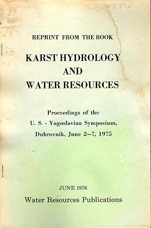 Seller image for Karst Hydrology and Water Resources: Proceedings of the U.S.-Yugoslavian symposium, Dubrovnik, June 2-7, 1975 : Paet 6, Research Needs in Karst Hydrology and Water Resources for sale by Dorley House Books, Inc.