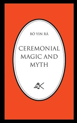 Image du vendeur pour CEREMONIAL MAGIC AND MYTH mis en vente par GreatBookPrices